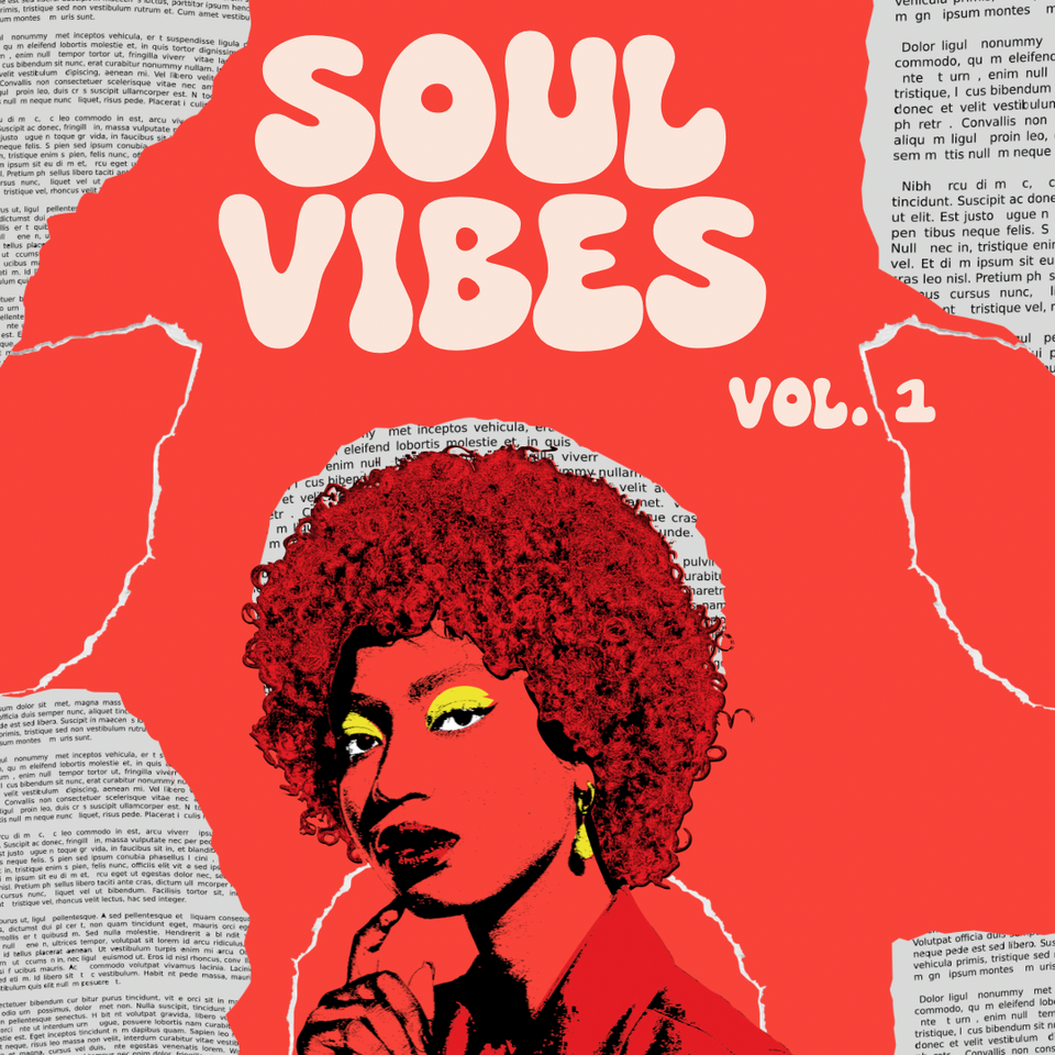 Cover art for 'Soul Vibes Vol. 1' featuring a stylized illustration of a woman with a red dress and yellow earrings, set against a red and white newspaper print background.